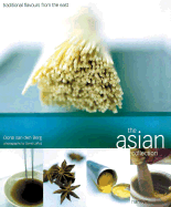 The Asian Collection: Traditional Flavors from the East - van den Berg, Oona, and Loftus, David (Photographer)