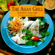 The Asian Grill - Barich, David, and Ingalls, Thomas