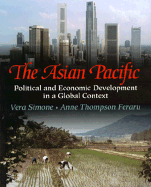 The Asian Pacific: Political and Economic Development in a Global Context