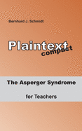 The Asperger Syndrome for Teachers