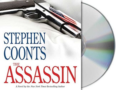 The Assassin - Coonts, Stephen, and Boutsikaris, Dennis (Read by)