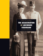 The Assassination of Archduke Ferdinand