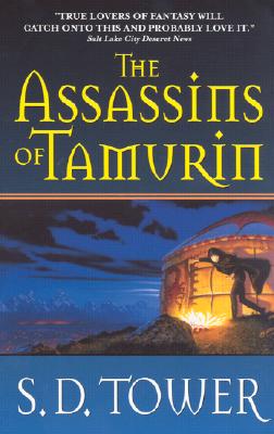 The Assassins of Tamurin - Tower, S D