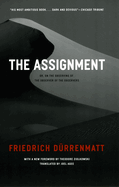 The Assignment: Or, on the Observing of the Observer of the Observers