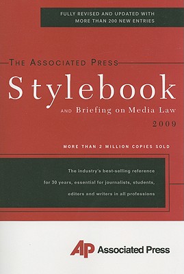 The Associated Press Stylebook: And Briefing on Media Law - Associated Press (Editor)