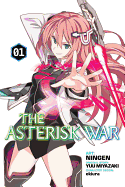 The Asterisk War, Vol. 1 (Manga): Volume 1