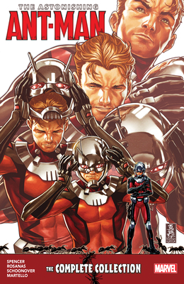 The Astonishing Ant-Man: The Complete Collection - Spencer, Nick, and Brooks, Mark