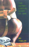 The Astrological Diary of God