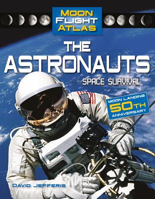 The Astronauts: Space Survival: Space Survival - Jefferis, David
