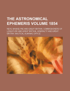 The Astronomical Ephemeris Volume 1854