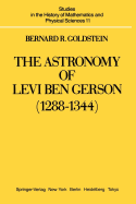 The Astronomy of Levi Ben Gerson (1288-1344): A Critical Edition of Chapters 1-20 with Translation and Commentary