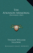 The Atkinson Memorial: Discourses (1861)