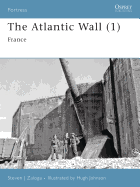 The Atlantic Wall (1): France