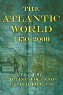 The Atlantic World: 1450a 2000