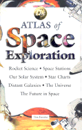 The Atlas of Space Exploration - Furniss, Tim