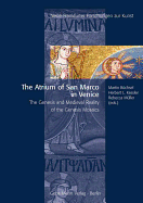 The Atrium of San Marco in Venice: The Genesis and Medieval Reality of the Genesis Mosaics