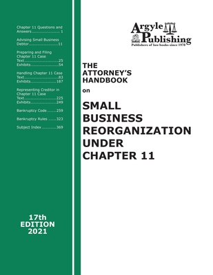 The Attorney's Handbook on Small Business Reorganization Under Chapter 11 - Company, Argyle Publishing