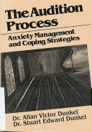 The Audition Process: Anxiety Management and Coping Strategies