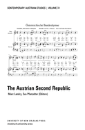 The Austrian Second Republic (Contemporary Austrian Studies, Vol 31)