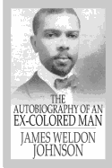 The Autobiography of an Ex-Colored Man