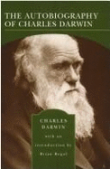 The Autobiography of Charles Darwin