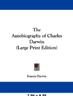 The Autobiography of Charles Darwin