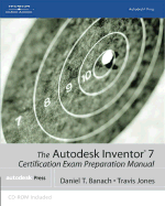 The Autodesk Inventor 7 Certification Exam Preparation Manual