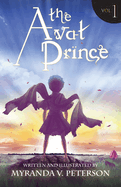 The Avat Prince: Volume 1