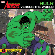 The Avengers: Earth's Mightiest Heroes! Hulk Versus the World