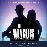 The Avengers - Steed & Mrs Peel: Volume 2: The Comic Strip Adaptations