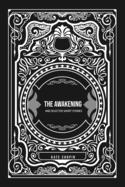 The Awakening: and Selected Short Stories