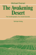 The awakening desert : the autobiography of an Israeli scientist