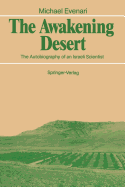 The Awakening Desert: The Autobiography of an Israeli Scientist