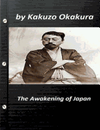 The Awakening of Japan by Kakuzo Okakura (Original Version)