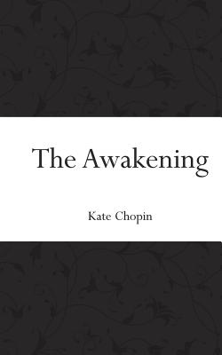 The Awakening - Chopin, Kate