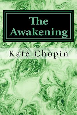 The Awakening - Chopin, Kate