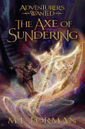 The Axe of Sundering: Volume 5