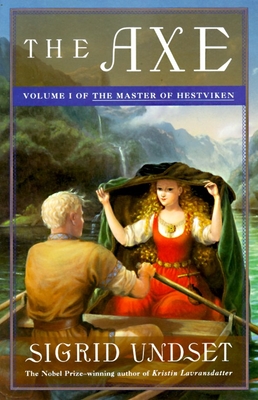 The Axe: The Master of Hestviken, Vol. 1 - Undset, Sigrid