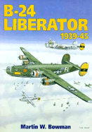 The B-24 Liberator, 1939-45