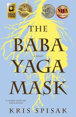 The Baba Yaga Mask - Spisak, Kris