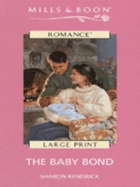 The Baby Bond - Kendrick, Sharon