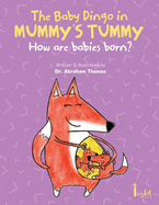 The Baby Dingo in Mummy's Tummy