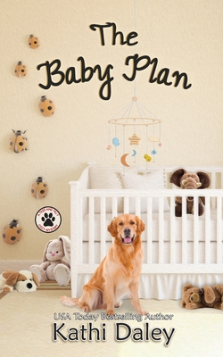 The Baby Plan: A Cozy Mystery - Daley, Kathi