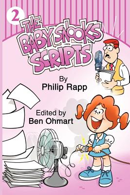 The Baby Snooks Scripts Vol. 2 - Rapp, Philip, and Ohmart, Ben (Editor)