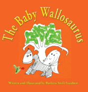 The Baby Wallosaurus