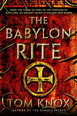 The Babylon Rite - Knox, Tom