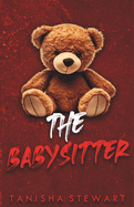 The Babysitter: A Psychological Thriller