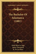 The Bachelor Of Salamanca (1881)