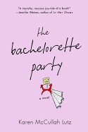 The Bachelorette Party