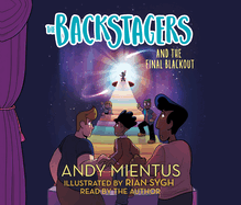 The Backstagers and the Final Blackout
